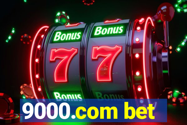 9000.com bet